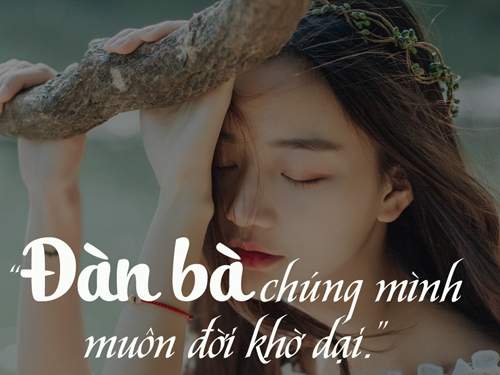 “Đàn bà yêu sâu, đàn bà dại” 6