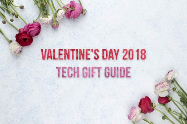 Những món quà công nghệ tuyệt vời tặng chị em ngày Valentine