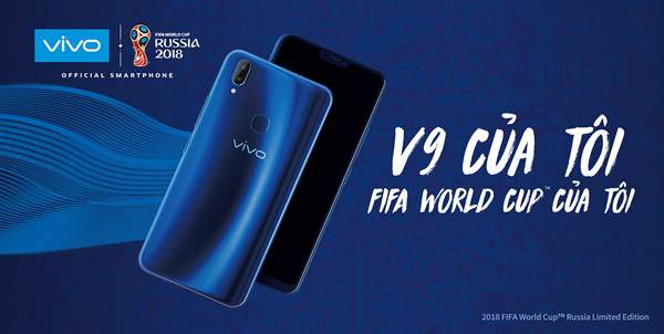 Vivo ra mắt phiên bản V9 giới hạn dành riêng cho World Cup 2018 2