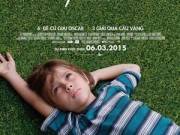 “Boyhood” - Bộ phim làm trong 12 năm chính thức chiếu tại Việt Nam