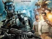 Lịch chiếu phim rạp tại TP.HCM từ 6/3-12/3: Chappie